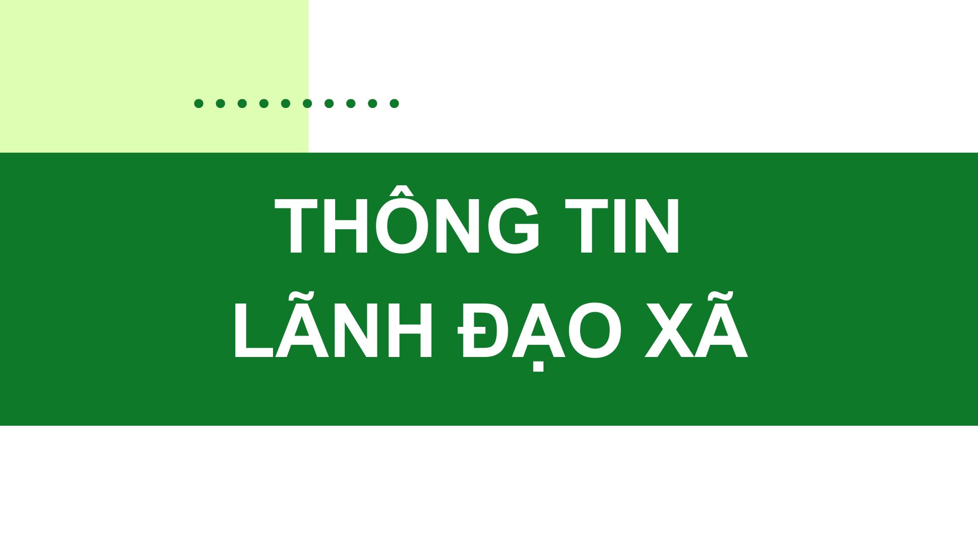 THÔNG TIN LÃNH ĐẠO XÃ BÌNH LỤC
